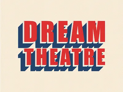 Dream Theatre - Typography branding design graphic design illustrator minimal type typography ui vector