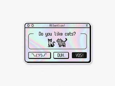 Sticker Mule - Do you? cats design error message holographic illustration retro vector window yes