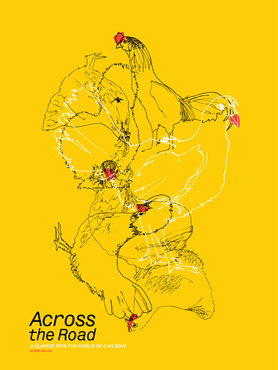 Across the Road Poster chicken design illustration linework typography yellow