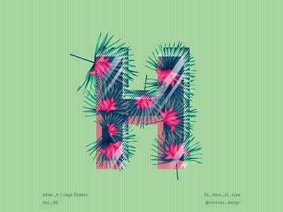 Day 08 / Letter_H 36dayoftype 36days 36daysoftype 36daysoftype08 alphabet flower green h letter design hlogo letterdesign tasarim ui uiux