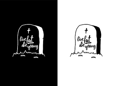 live fat die young - Tombstone apparel apparel design design flat graphic design graphicdesign illustration print apparel shirt design shirtdesign t shirt design tee design vector