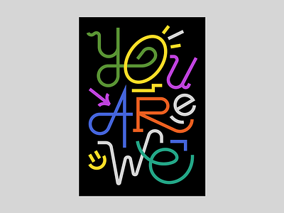 You Are We illustration illustrator lettering type typography