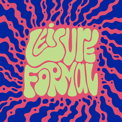 Leisure Formal handlettering procreate psychedelic