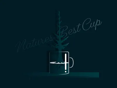 Natures Best Cup 3d art adobe adventure coffee cup cursive font design dropshadow font gradient graphic graphicdesign green illustration illustrator lighting monochromatic ponderosa tree