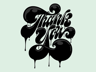 Thank You art black bold custom type design handlettering illustration ink lettering script swash this is blasé type typography vector