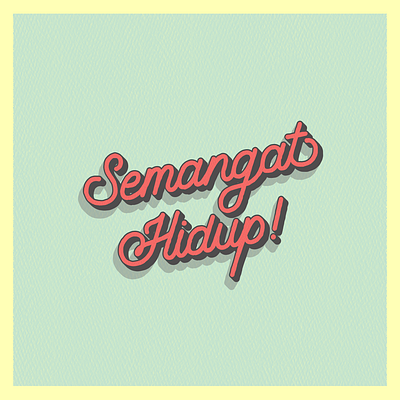 Lettering concept for "Semangat Hidup" design handlettering illustration lettering logo logotype design typography