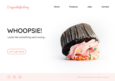 Daily UI 008 - 404 page 404 error 404 page challenge cupcake daily ui daily ui challenge design responsive design ui uidailychallenge webdesign whoops