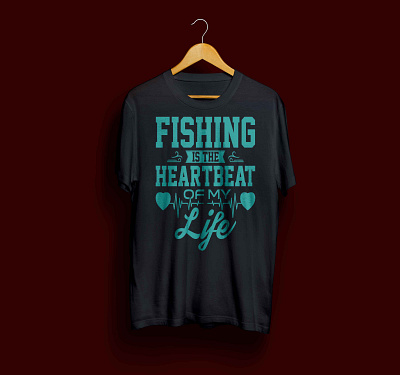 FISHING IS THE HEARTBEAT OF MY LIFE T-SHIRT DESIGN bass bassfishing complex cool design fish fisherman fishes fishing fishing t shirt fishingtime fishingtrip funny gift girl man woman