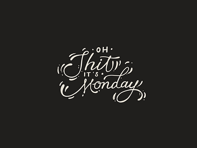 Oh shit calligraphy design doodle font handmadefont lettering typography