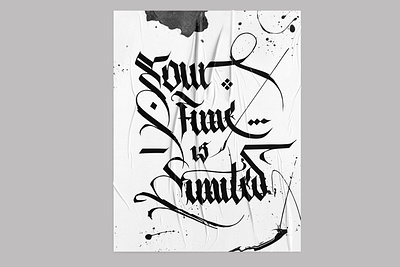 Calligraphy: Your Time is Limited art calligraphy catalogue fraktur gothic hand lettering paruslov white