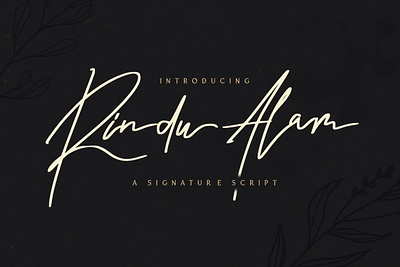 Rindu Alam - Signature Script Font calligraphy casual classy elegant feminime handdrawn handlettering handwritten ligature logotype luxury modern signature stylish whimsical