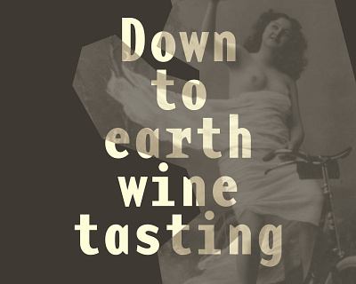 Down to Earth Wine Tasting branding graphicdesign poster type