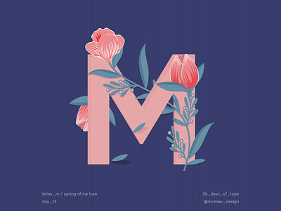 Day 13 / Letter M 36days 36daysoftype dark blue day 13 dropcap flower letter m letter m logo letterdesign lettering lettermark letters m design pink pinkflower vector m