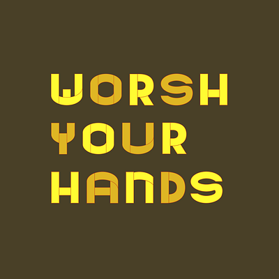 Worsh your hands handlettered handlettering hands hygiene pittsburgh type typogaphy vector worship