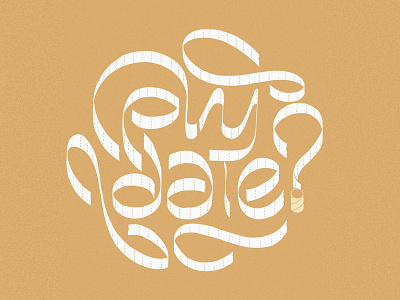 Ply Date date hand illustration lettering paper ply reverse contrast roll script toilet tp type typography