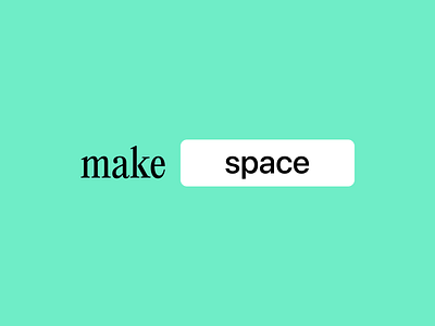 Make space design