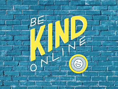 Be Kind Online community drawing lettering mantra online positivity process rebound