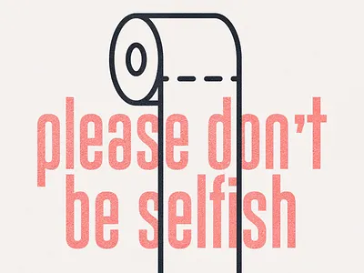 Please don’t be selfish corona design dribbble illustration modern new paper selfish shopping toilet virus
