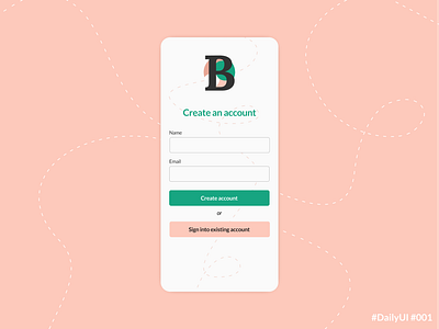 DailyUI 001 Signup appdesign daily ui dailyui 001 dailyuichallenge uidesign uxui