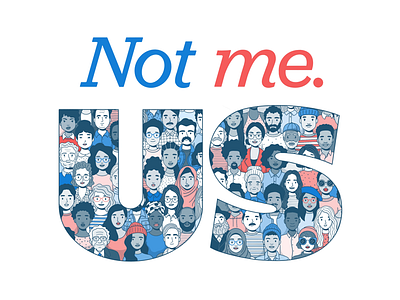 Not me. Us. america bernie sanders illustration line art line drawing pandemic people revolution type typography united states