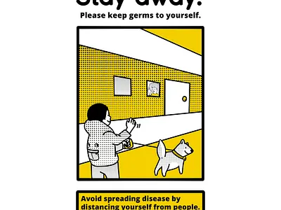 COVID-19 PSA: Stay Away art branding cartoon covid19 design illustration illustrator instagram poster print procreate psa yellow