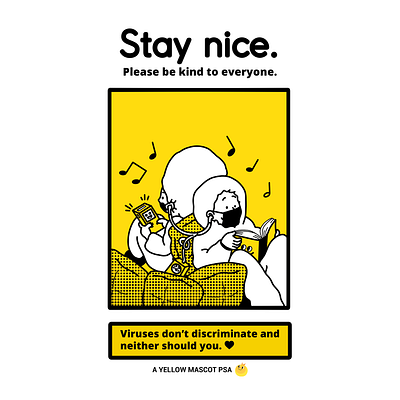 COVID-19 PSA: Stay Nice art branding cartoon covid19 design illustration illustrator instagram poster print procreate psa yellow