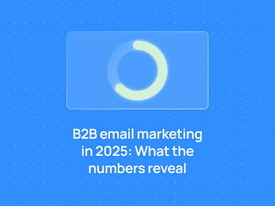 B2B email marketing statistics b2b email email builder email campaign email design email marketing email newsletter email templates email tips marketing marketing tips