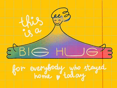 Big Hug for you! coronavirus everydaydrawing hands home hug illustration lettering quarantine rainbow self quarantine social social distancing stayhome staythefuckhome support virus yellow