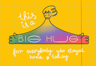 Big Hug for you! coronavirus everydaydrawing hands home hug illustration lettering quarantine rainbow self quarantine social social distancing stayhome staythefuckhome support virus yellow