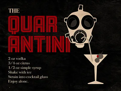 The Quarantini-best enjoyed alone. coronavirus design illustration poster a day vector