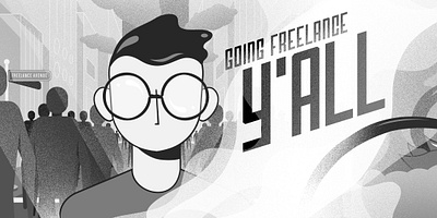 Going freelance y'all! 2d animation art design designer digital freelance freelance design freelance illustrator freelancer houston illustration illustrator motion motion design motiongraphics styleframe texas tx