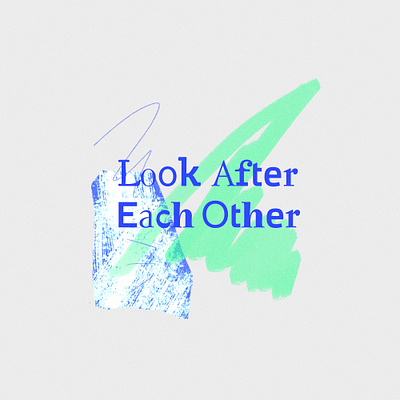 Look After Each Other <3 branding collage design graphic design graphicdesign illustration layout texture typography vector