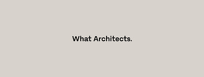 What Architects – Brand Identity branding design layout logo portfolio design print print design typography visual identity