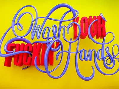 Wash your hands 3d 3d lettering animation calligraphy cinema 4d design illustrated type illustration lettering letters typography