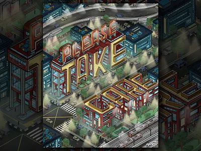"Take Care" Lettering digital art digital lettering hand lettering illustration illustrator art isometric isometric art isometric illustration lettering procreate procreate art typography urban illustration