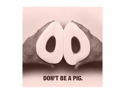 DON'T BE A PIG covidiot pig pink poster toilet paper