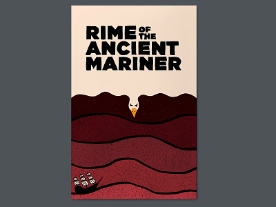Rime of the Ancient Mariner albatross hand drawn hand type illustration ocean poster poster a day poster design ship typography