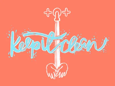 Keep it Clean coronavirus covid19 graphic design hand drawn illustration ipad procreate script type type art type design typography washyourhands