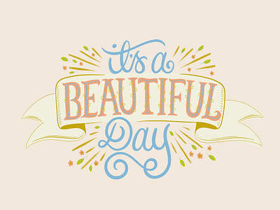 Beautiful Day flowers illustration ipad leaf lettering procreate spring