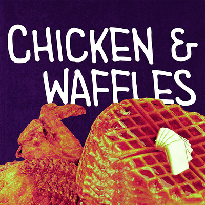 Chicken & Waffles album art butter chicken photoshop waffles