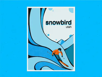 Snowbird - Ski Poster series illustration mountains poster poster design ski resort skiing snowbird snowboarding utah winter