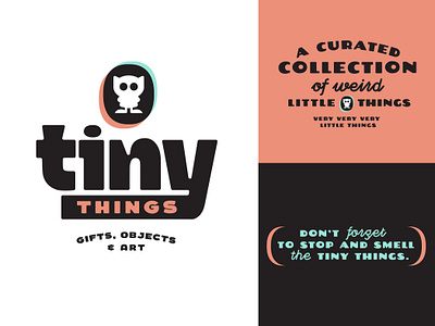 Tiny outtake branding creature icon illustration lockup logo quote store things tiny