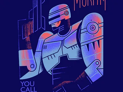 My friends call me Murphy... 80s style alternative movie poster flat illustration geek art illustration procreate retro robocop texture vector