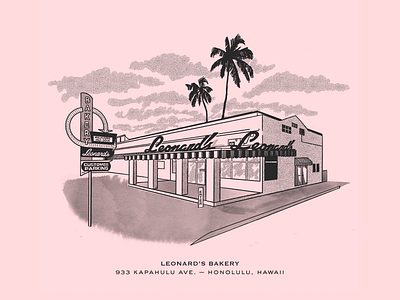 Leonard's Bakery, Hawaii bakery brand design brand identity building cafe hawaii honolulu hospitality branding illustrated building illustration leonards malasadas merchandise design oahu palm tree perspective drawing pink restaurant branding tropical branding vintage branding