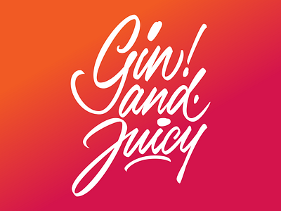 Gin and juice design lettering lettering art lettering artist letters logotype typography vector