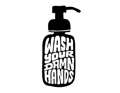 Wash Your Damn Hands clientwork coronavirus covid 19 covid19 custom lettering customtype hand drawn hand lettering health hygiene itsjerryokolo jerryokolo logotype logotypedesigner sticker stickermule typography typography art