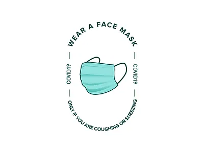 Wear a face mask corona virus covid 19 illustration logo logo badge logo design logo designer mask monoline monoline logo social distancing stay home vector vector illustration