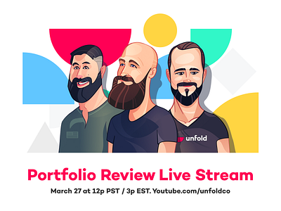 Unfold Portfolio Live Stream March 27th branding illustration live stream logo portfolio review product ui unfold user interface web design website youtube youtube channel