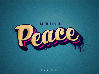 Be Filled with Peace hope paint texture typography verse