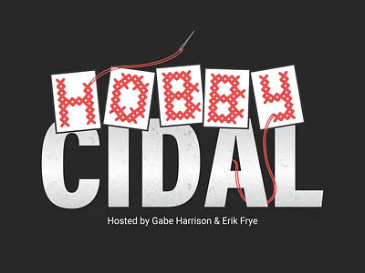 Hobbycidal - The Hobby Podcast branding design illustration typography